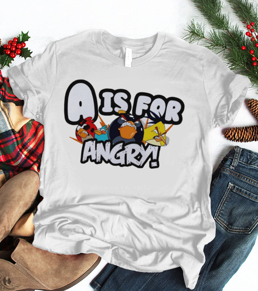 A Is For Angry Birds Characters T-Shirt