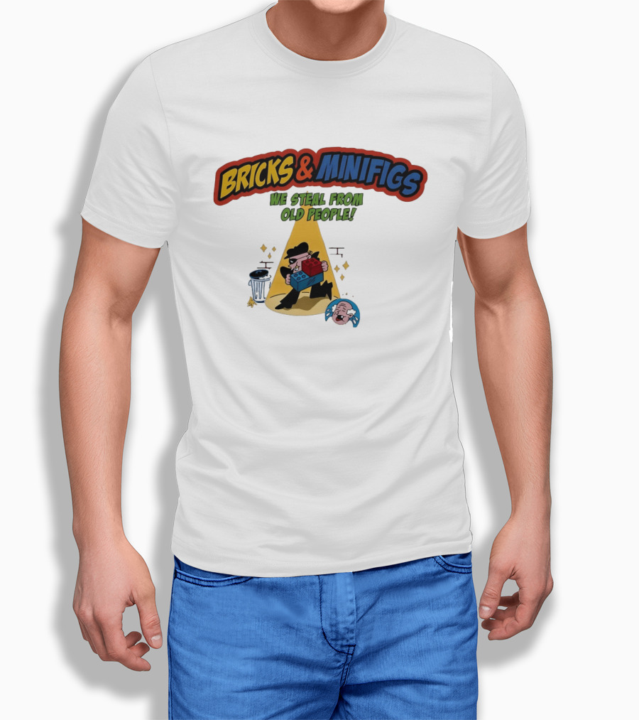 BRICKS MINIFIGS WE STEAL FROM OLD PEOPLE Humor Cartoon Comedy T-Shirt