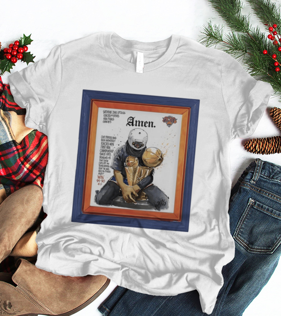 Saturday June 15 2026 Knicks Spurs NBA Finals Game 6 Amen Knicks Win First NBA Championship Since 1973 Win 4 90 47 T-Shirt