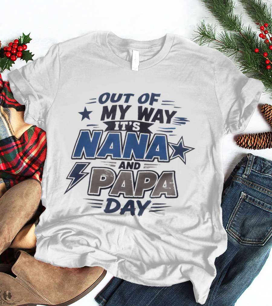 Dallas Cowboys Out Of My Way It's Nana And Papa Day Star Lightning Bolt T-Shirt