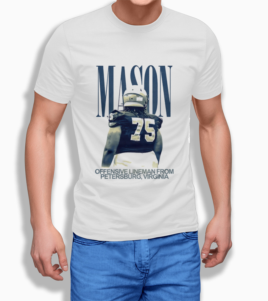 Mason 75 Offensive Lineman Petersburg Virginia T-Shirt