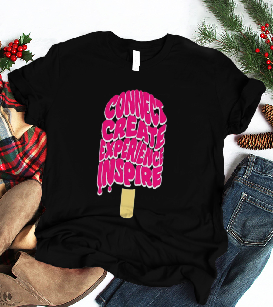 Connect Create Experience Inspire Popsicle T-Shirt