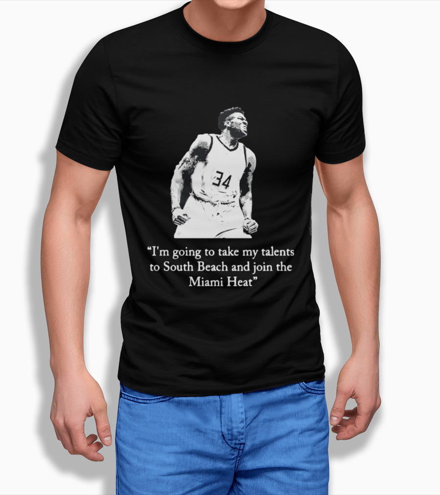 I'm Going To Take My Talents To South Beach And Join The Miami Heat Giannis Antetokounmpo T-Shirt