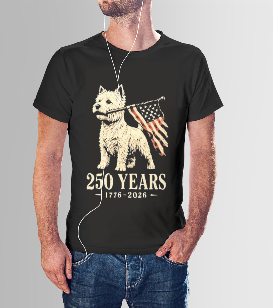 Westie Dog 250 Years 1776 2026 American Flag Patriotic Celebration T-Shirt