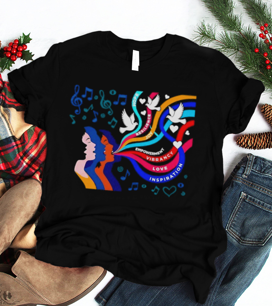 Women's Music Hope Resilience Joy Empowerment Vibrancy Love Inspiration Doves Notes Hearts T-Shirt