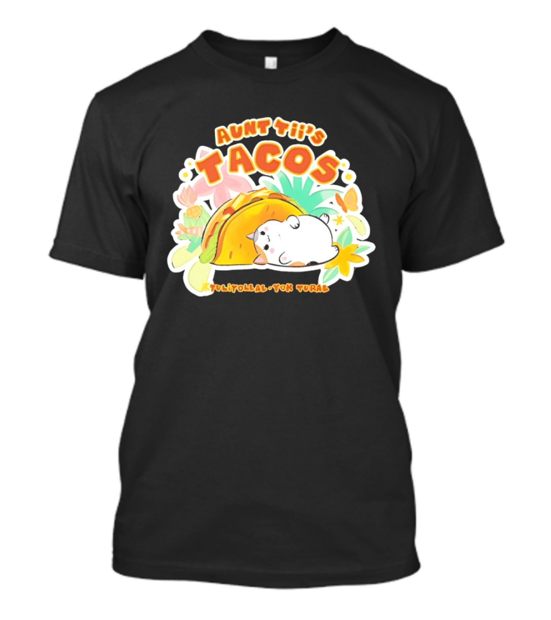 Aunt Tii's Tacos Cat Tulitollal Yok Tural Vibrant Fiesta Floral Burst T-Shirt