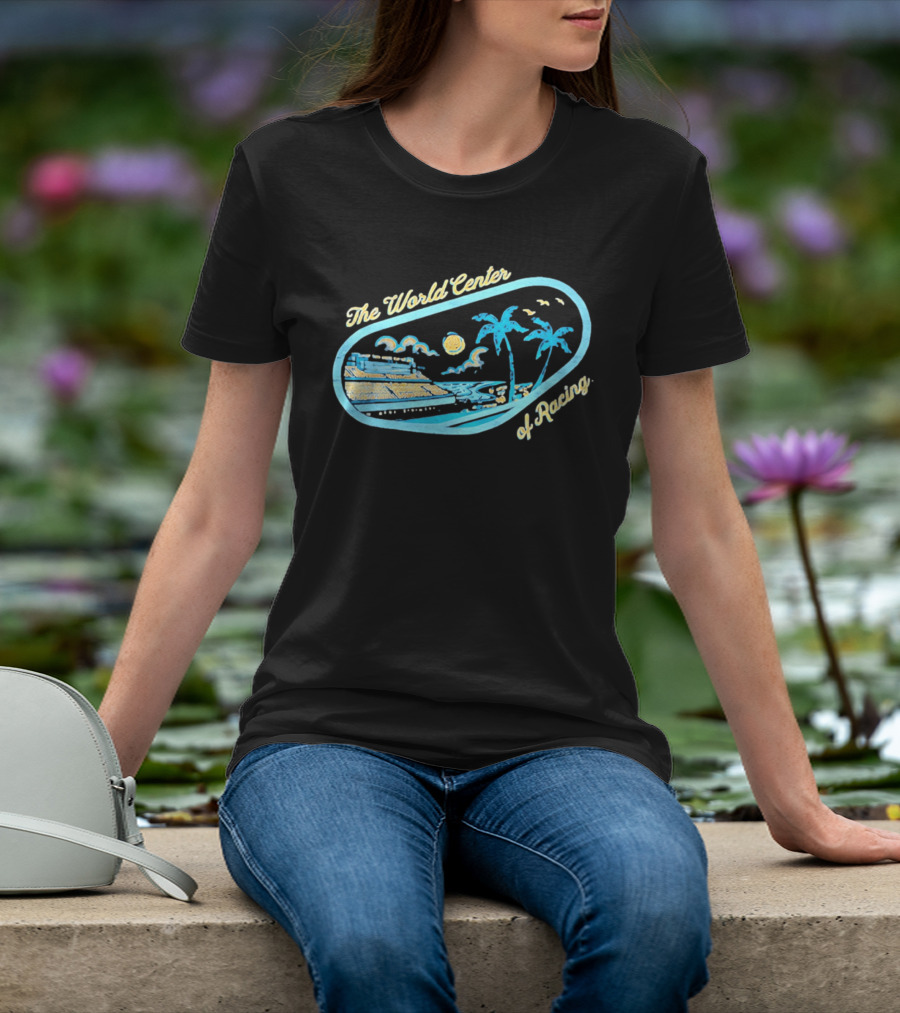 Daytona International Speedway The World Center Of Racing With Sunset And Palm Trees T-Shirt