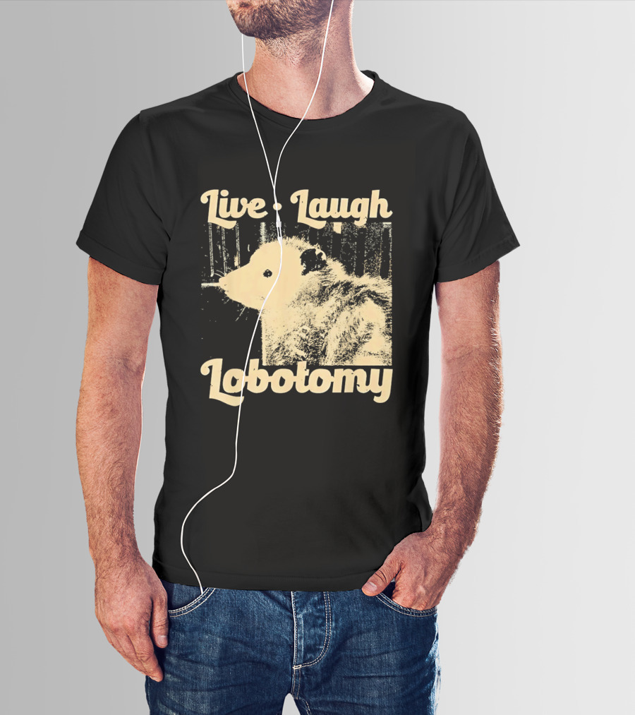 Live Laugh Lobotomy Rat And Brain Surgery Humor T-Shirt
