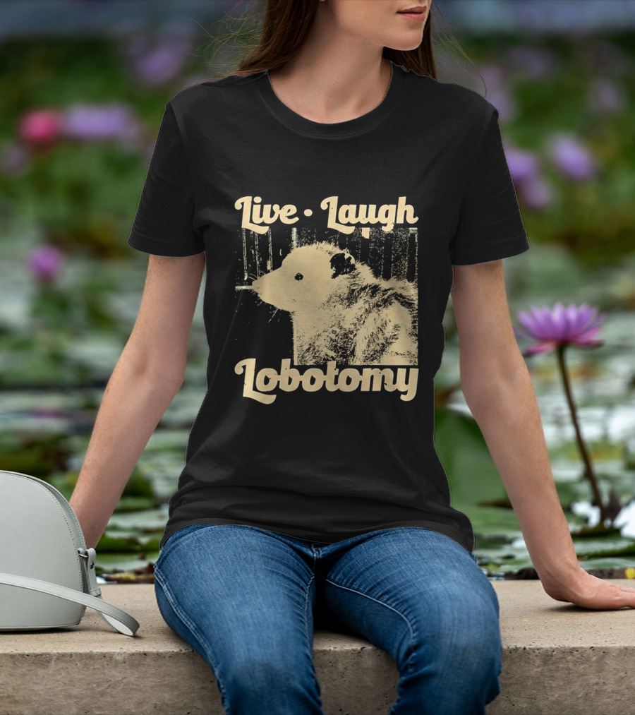 Live Laugh Lobotomy Rat And Brain Surgery Humor T-Shirt