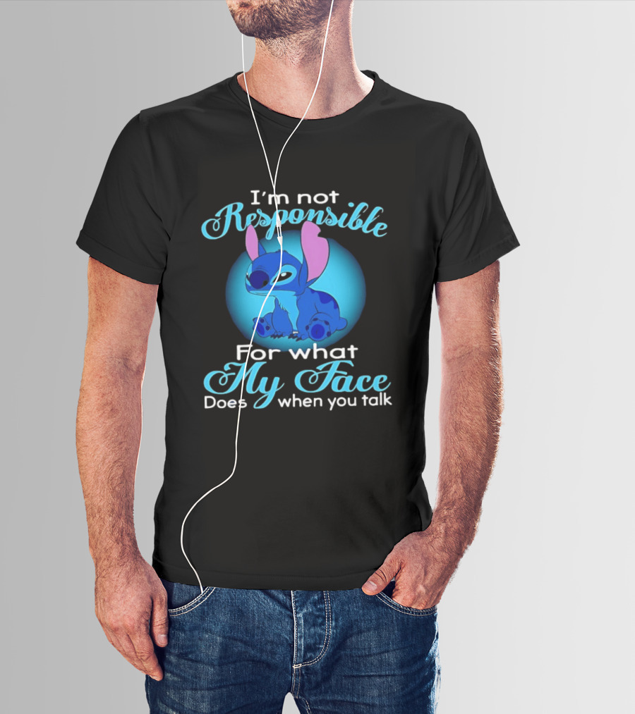 I'm Not Responsible For What My Face Does When You Talk Stitch Blue T-Shirt