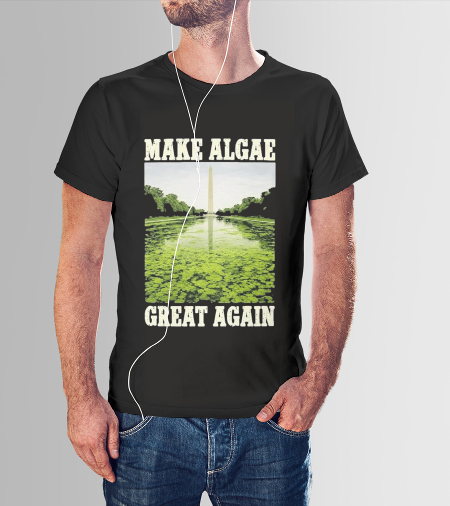 Make Algae Great Again Lincoln Memorial Reflecting Pool Washington Monument T-Shirt