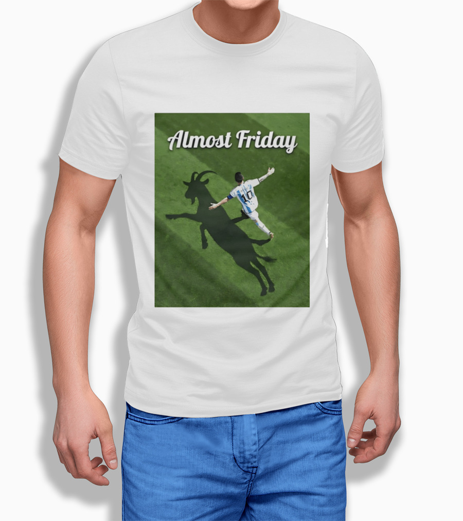 Almost Friday Lionel Messi Argentina GOAT Shadow Celebration T-Shirt