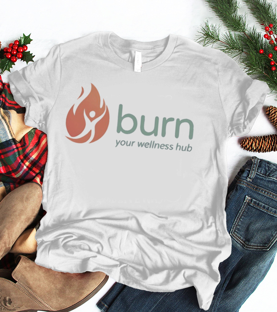 Burn Your Wellness Hub Flame T-Shirt