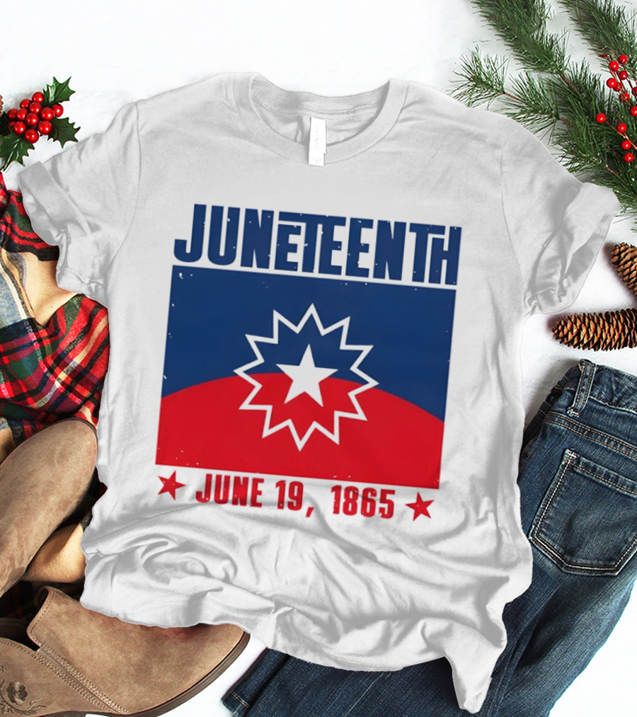Juneteenth Red White Blue Freedom Flag June 19 1865 Emancipation Day T-Shirt