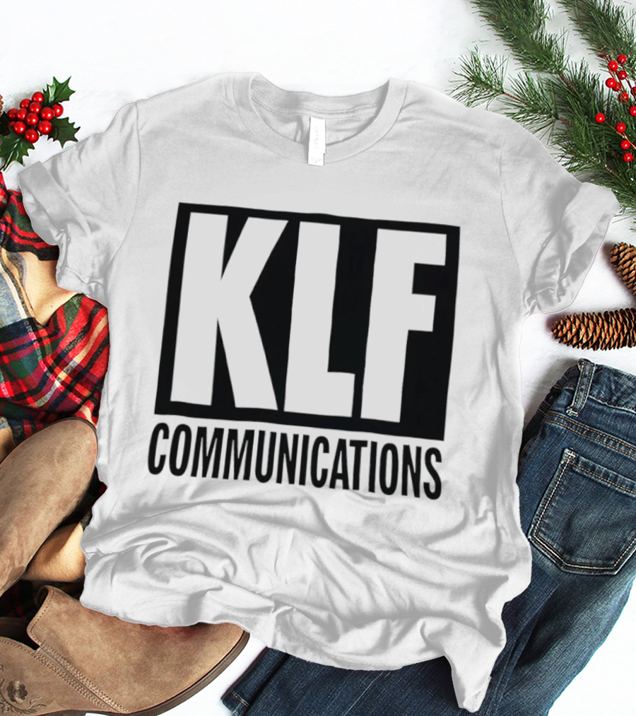 KLF Communications T-Shirt