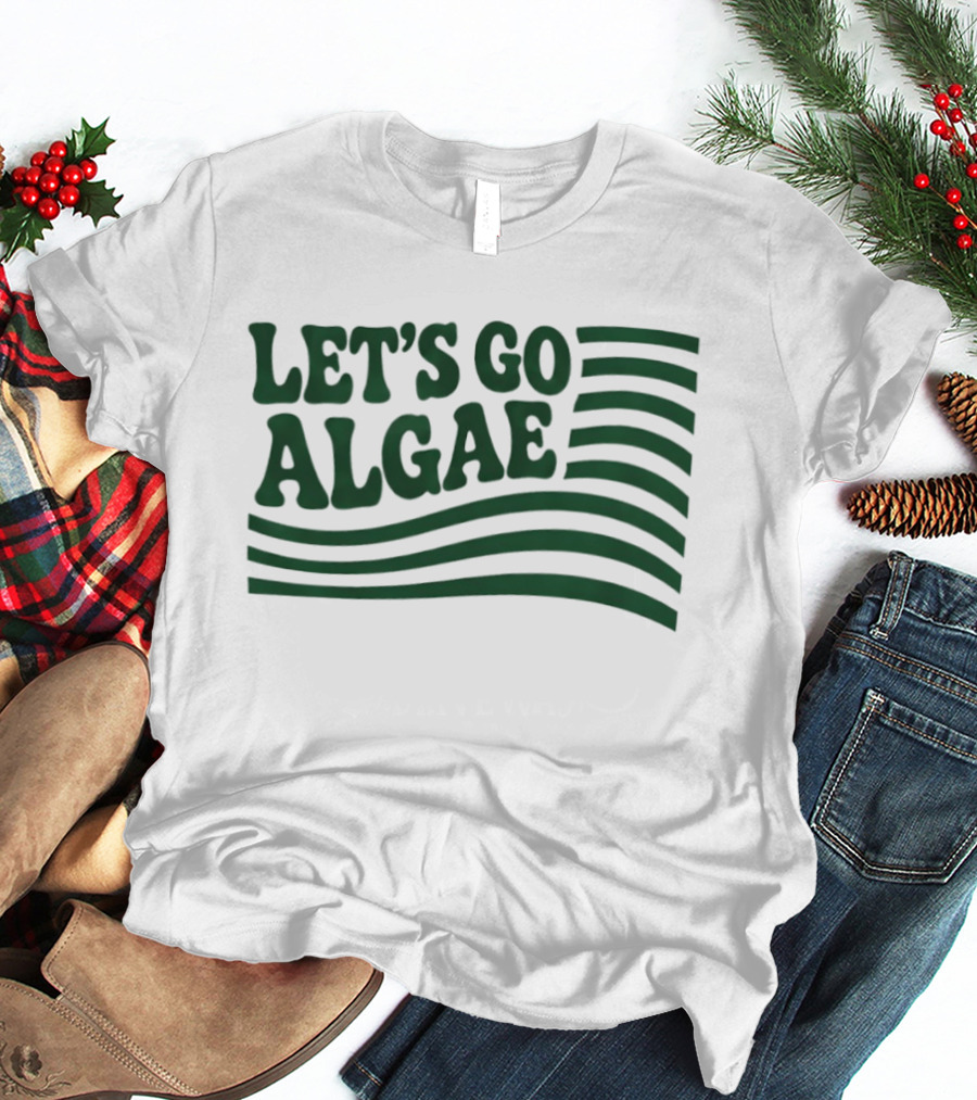 Let's Go Algae Reflecting Pool Green Again Team Algae T-Shirt