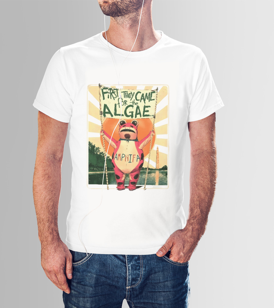 First They Came For The Algae Amphifa Frog Sunburst Protest T-Shirt