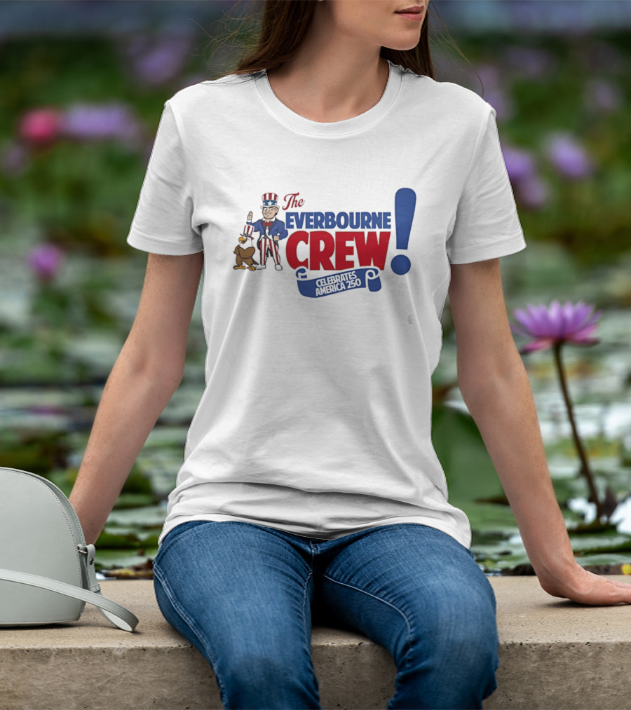 The Everbourne Crew Celebrates America 250 With Patriotic Character And Eagle T-Shirt