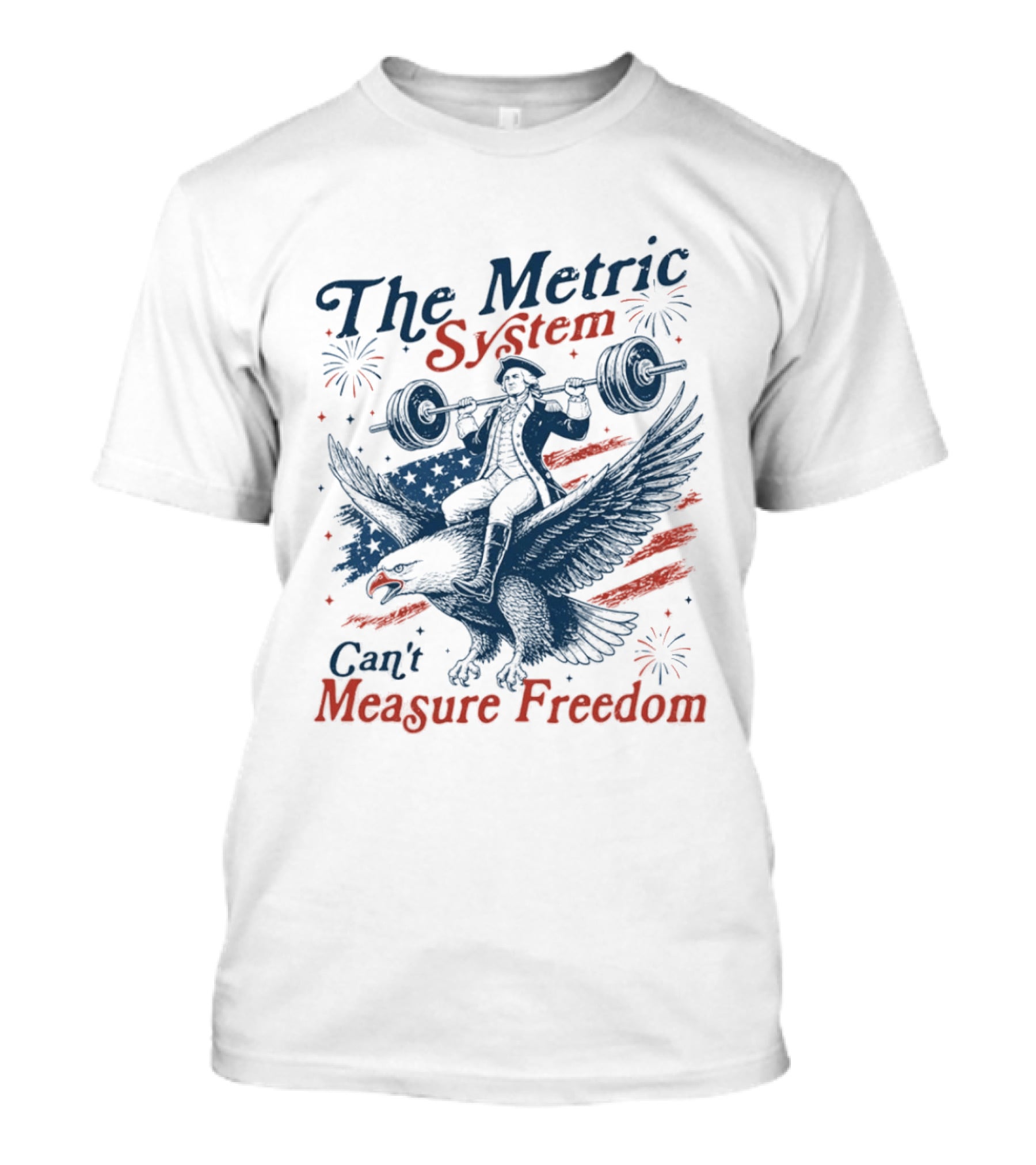 The Metric System Can't Measure Freedom Eagle USA Flag 250 Anniversary T-Shirt