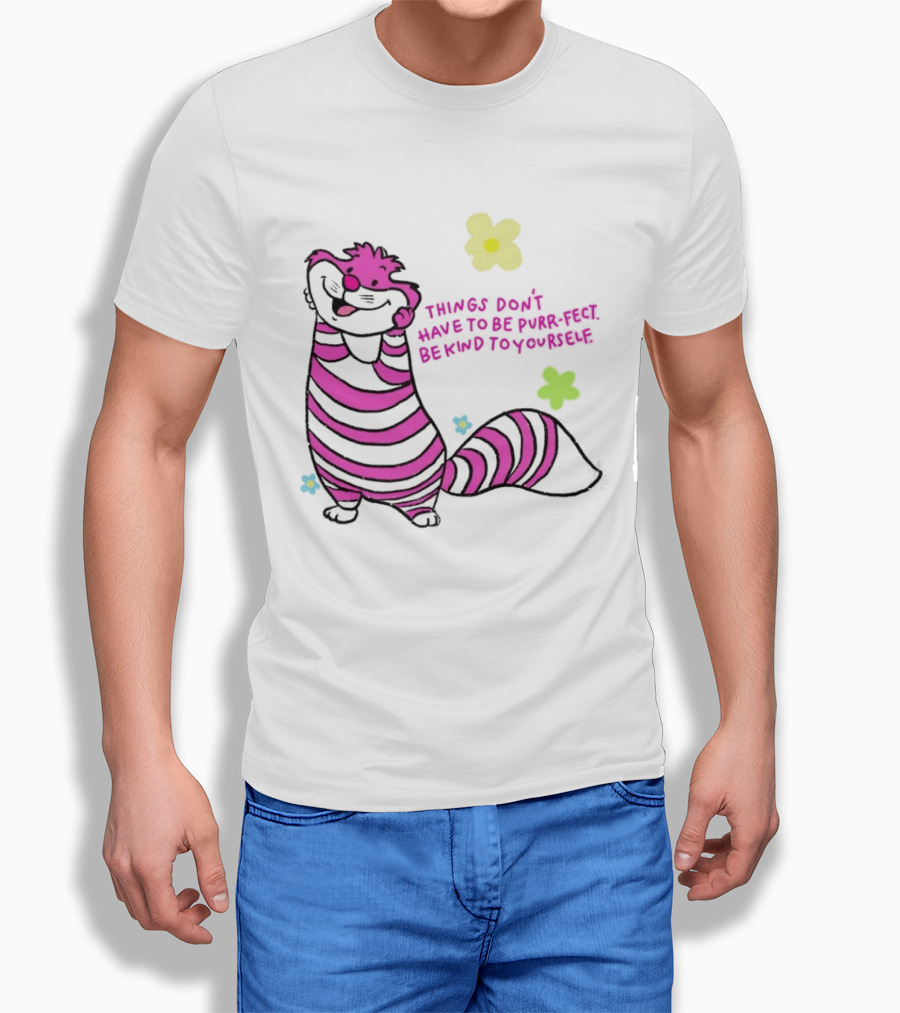 Things Don't Have To Be Purr Fect Be Kind To Yourself Striped Cat With Flowers T-Shirt