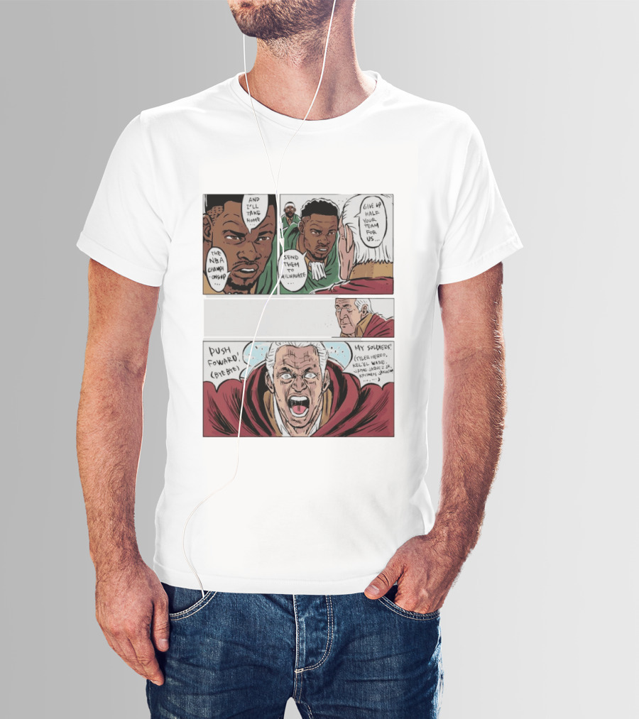 Milwaukee Bucks Giannis Antetokounmpo To Miami Give Up Half Your Team NBA Champion Push Forward T-Shirt