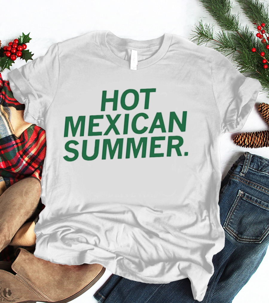 Hot Mexican Summer Vacation T-Shirt