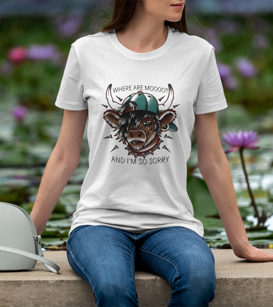 Where Are Moooo And I'm So Sorry Highland Cow With Hat And Piercing T-Shirt