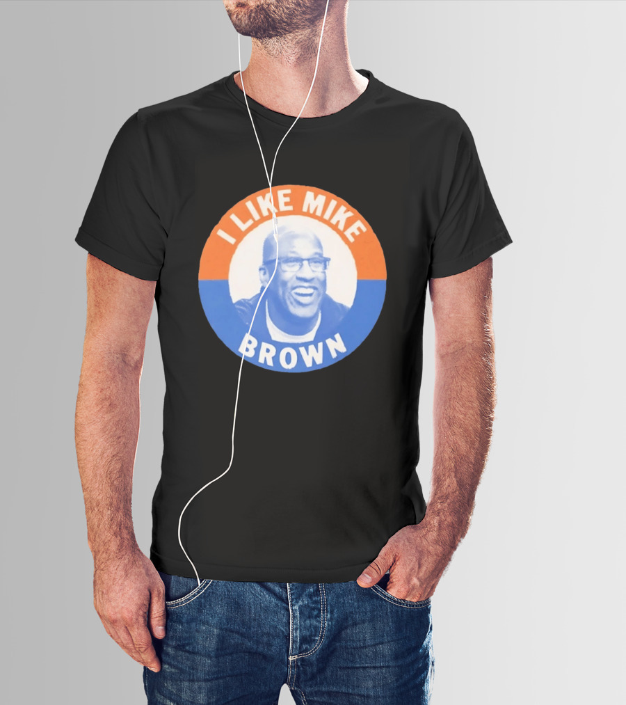I Like Mike Brown Basketball Coach T-Shirt