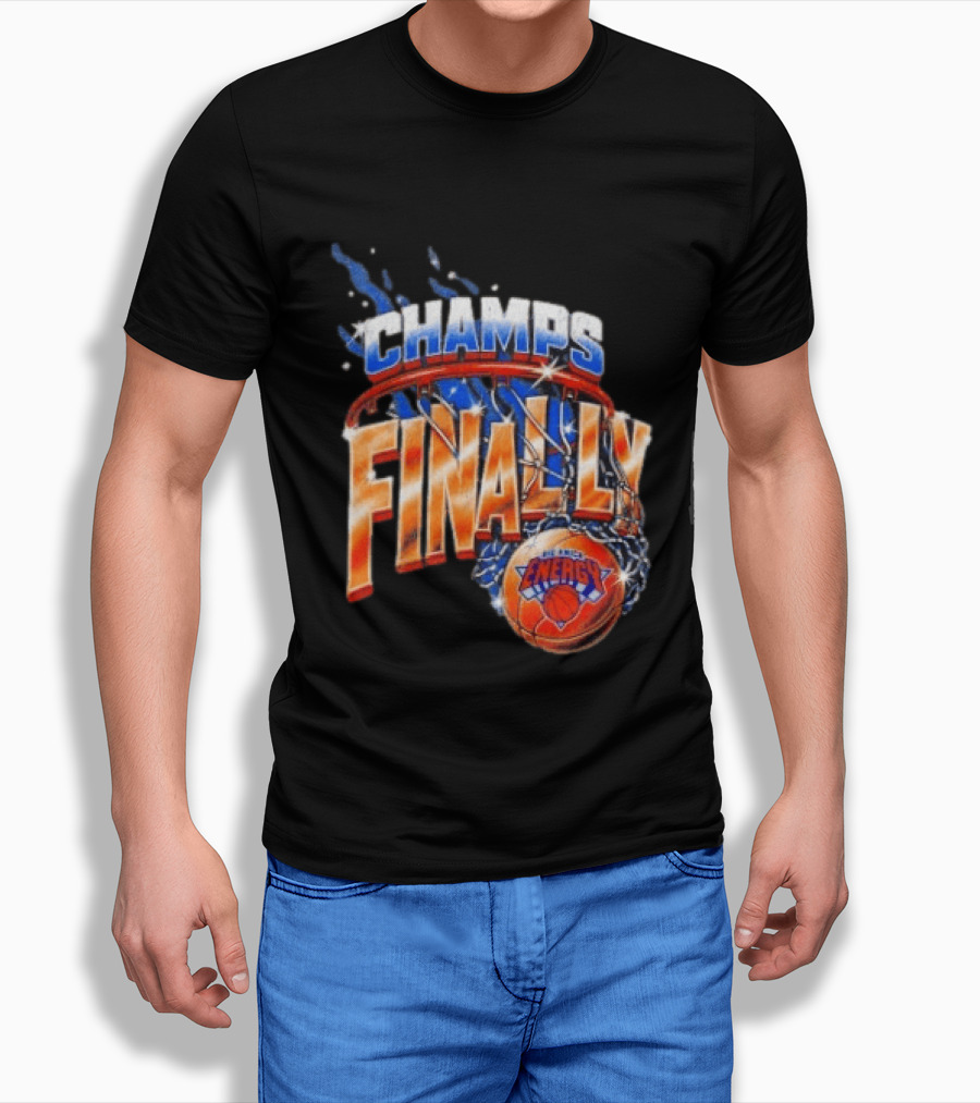 New York Knicks Champs Finally Energy Basketball T-Shirt