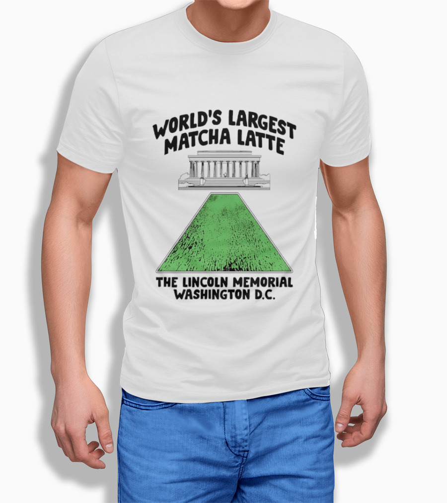 World's Largest Matcha Latte The Lincoln Memorial Washington D.C. T-Shirt