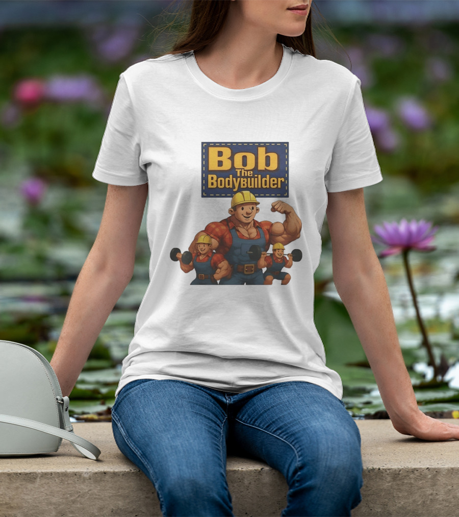 Bob The Bodybuilder Strongman Lifting Weights Movie T-Shirt