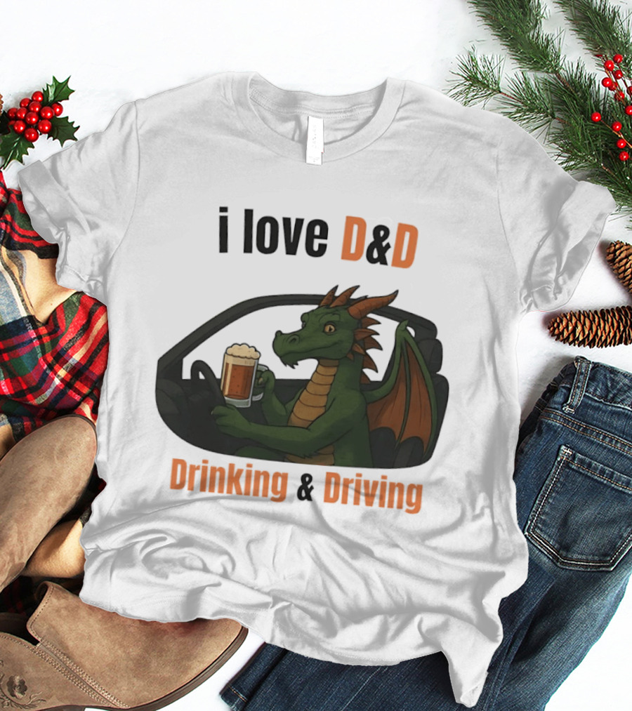 I Love D&D Dragon Beer Drinking And Driving T-Shirt