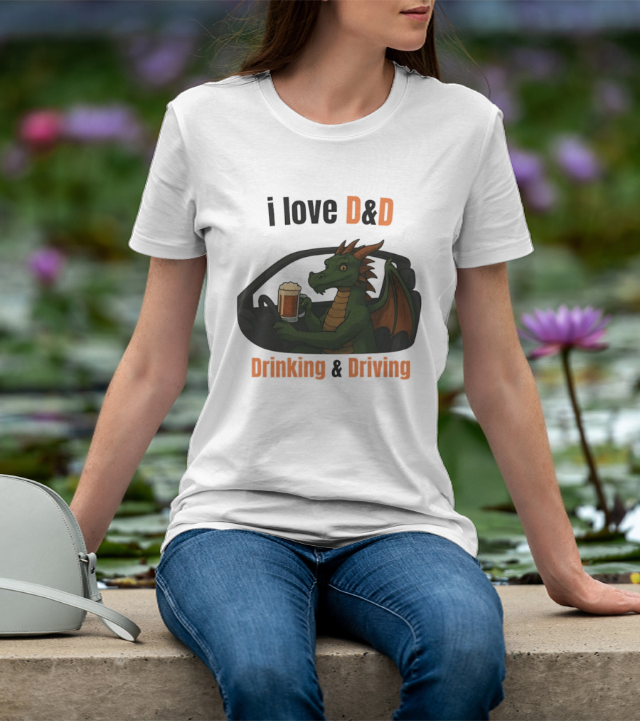 I Love D&D Dragon Beer Drinking And Driving T-Shirt