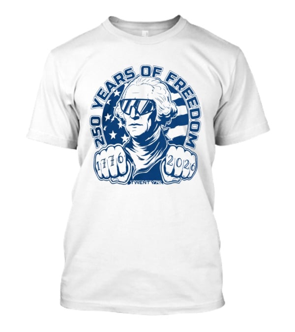 George Washington 250 Years Of Freedom 1776 2026 USA Stars And Stripes T-Shirt
