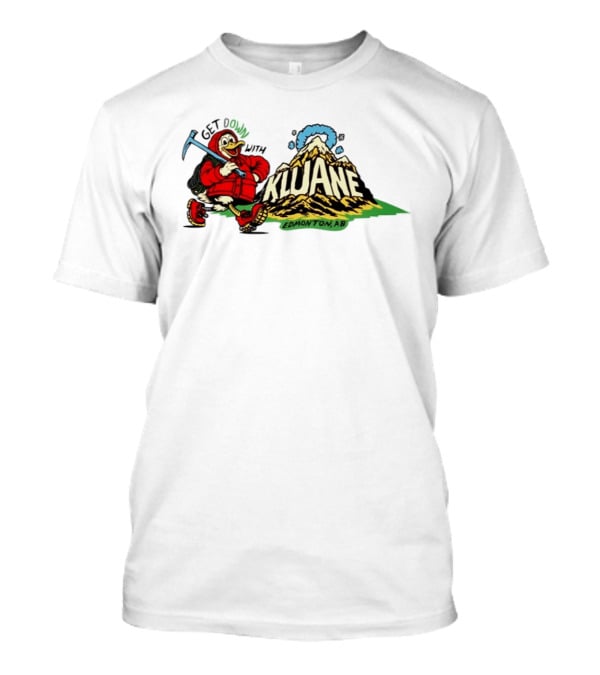 Get Down With Kluane Duck Edmonton AB T-Shirt