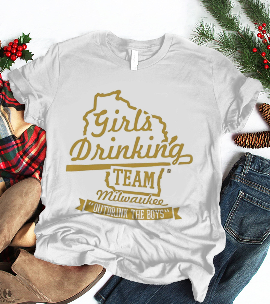 Girl's Drinking Team Milwaukee Wisconsin T-Shirt