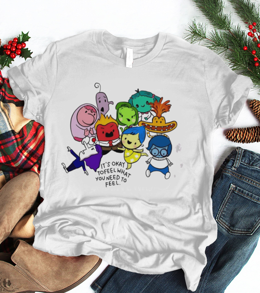 Inside Out Characters It's Okay To Feel What You Need To Feel Pixar T-Shirt
