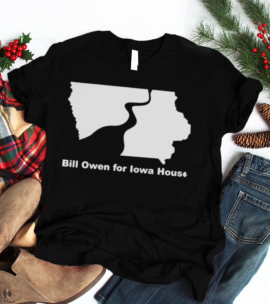 Bill Owen For Iowa House Campaign Map T-Shirt