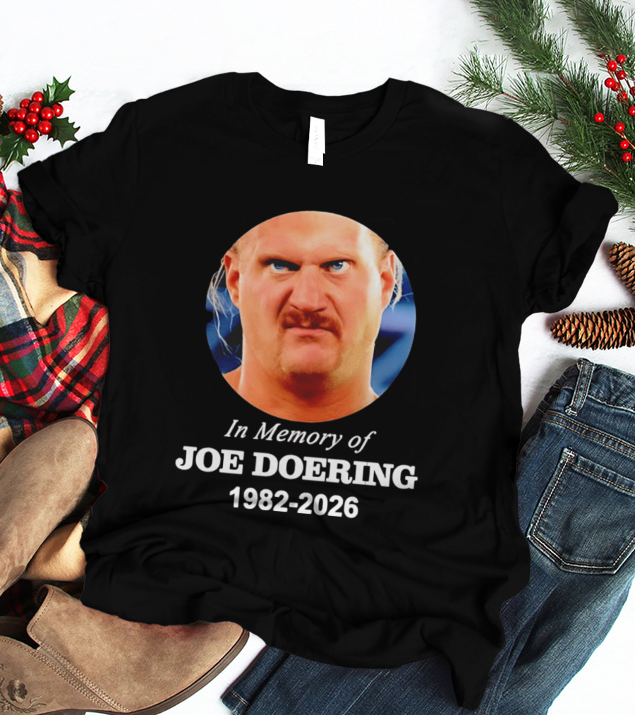 In Memory Of Joe Doering 1982 2026 Wrestling T-Shirt