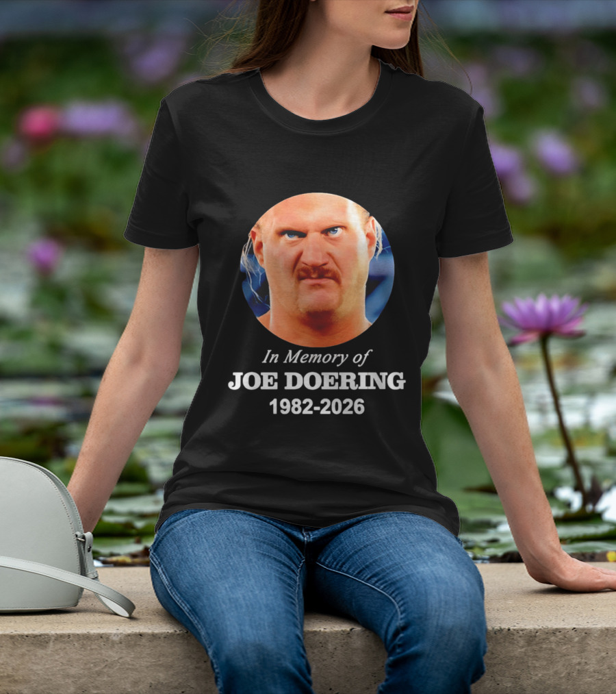 In Memory Of Joe Doering 1982 2026 Wrestling T-Shirt