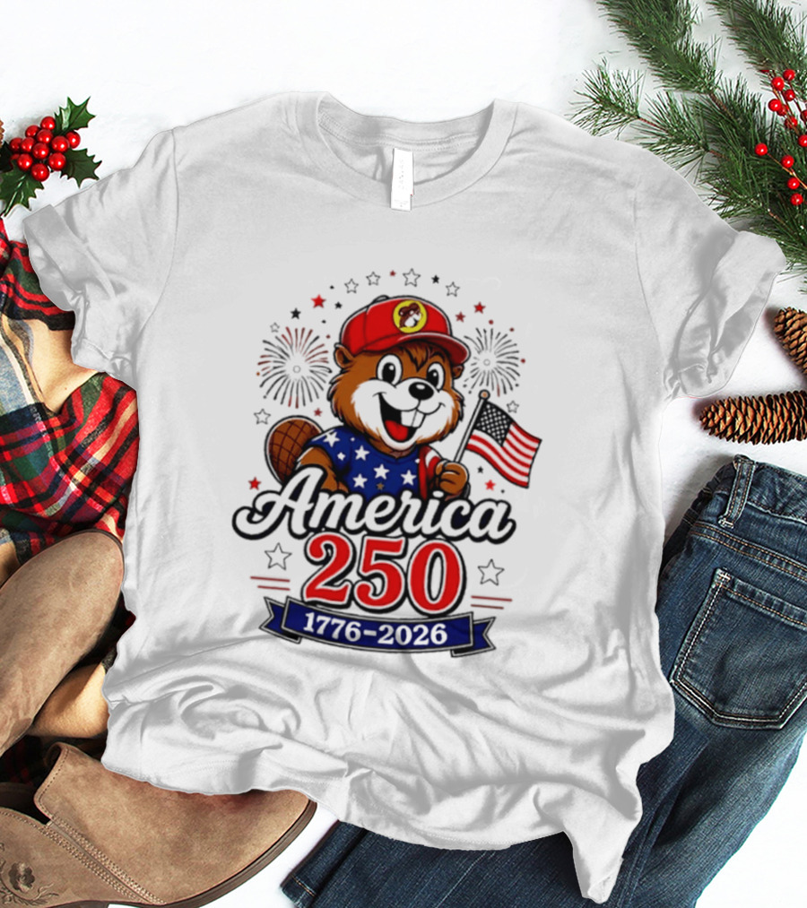 Buc Ee's 1776 2026 America 250 Years Of Freedom Celebration T-Shirt