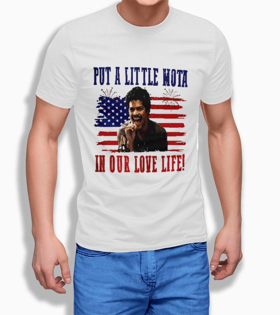 Patriotic La Bamba Put A Little Mota In Our Love Life July 4th Celebration T-Shirt