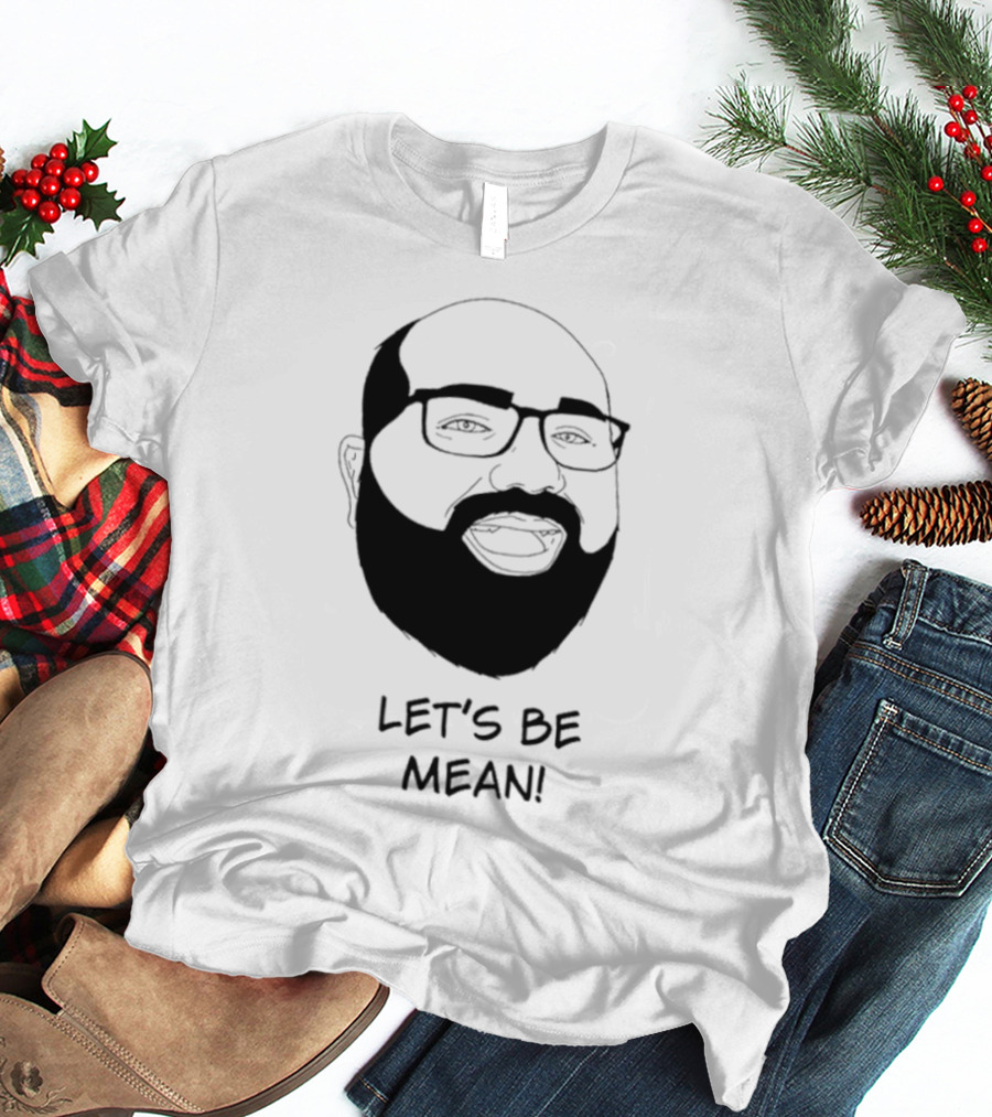Vsauce Michael Stevens Let's Be Mean Text And Face T-Shirt