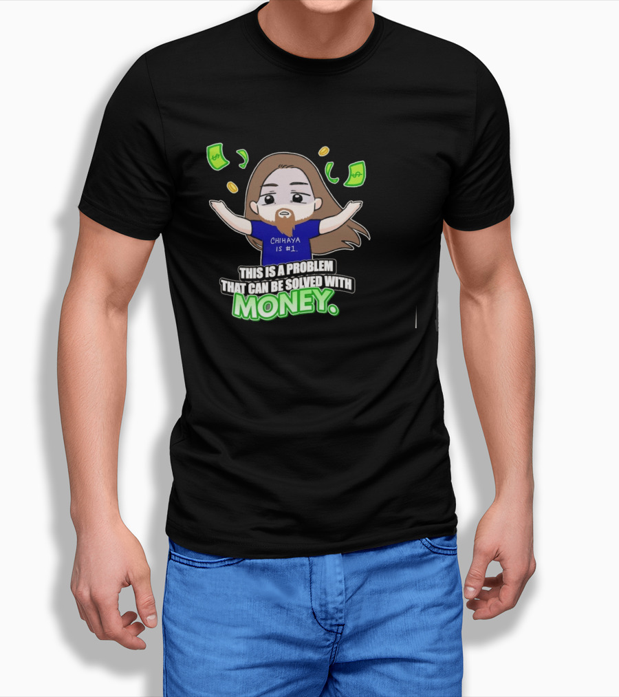 Chihaya Is #1 This Is A Problem That Can Be Solved With Money Dollar Bills And Coins Comic T-Shirt