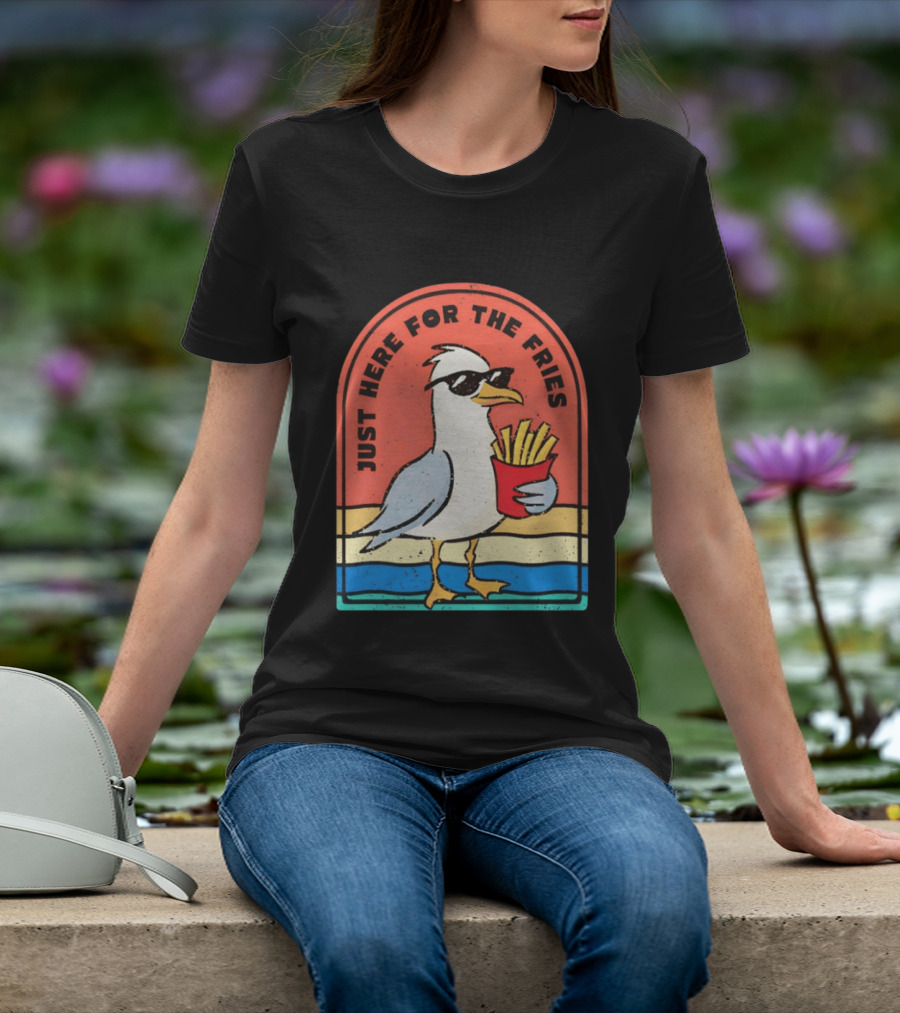 Just Here For The Fries Seagull With Sunglasses And French Fries T-Shirt