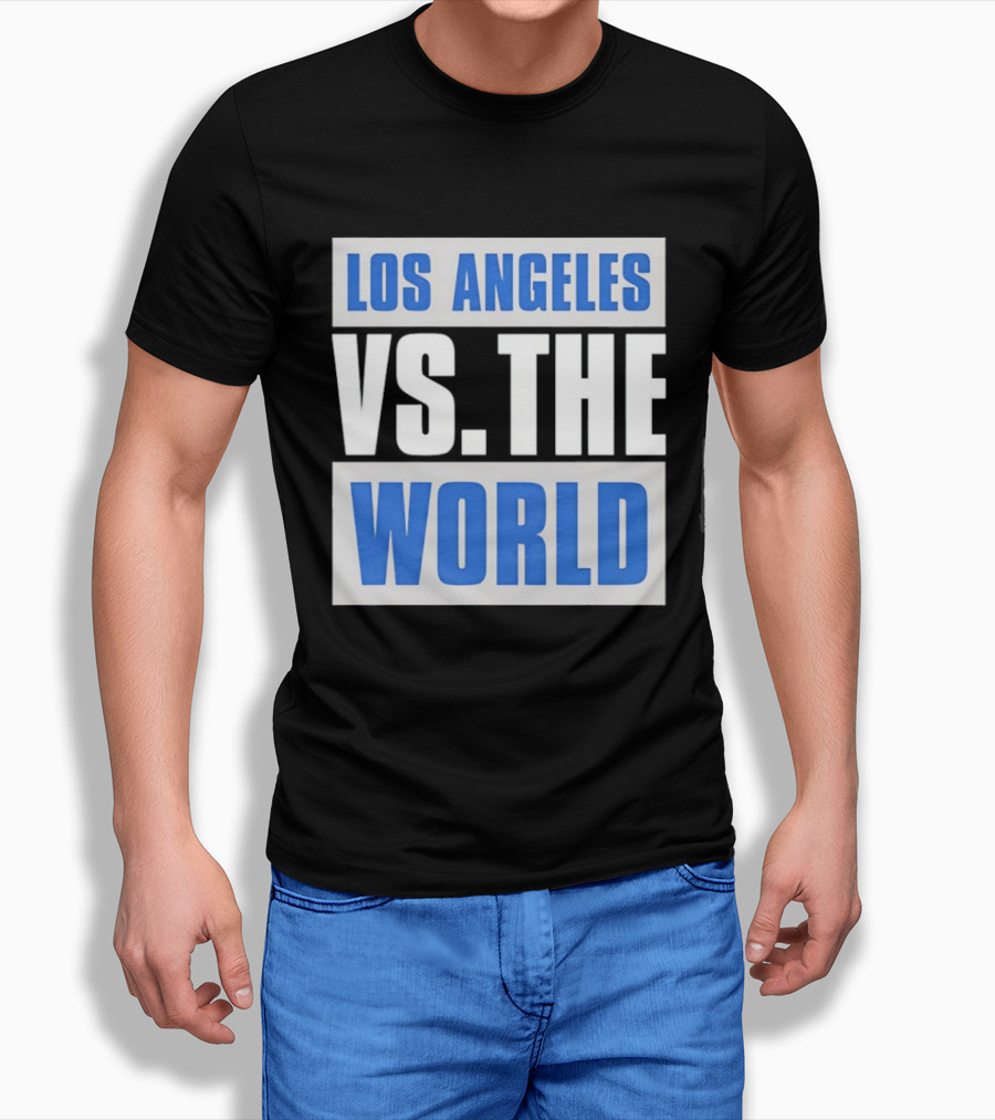 Los Angeles Dodgers Versus The World Sports Fan T-Shirt