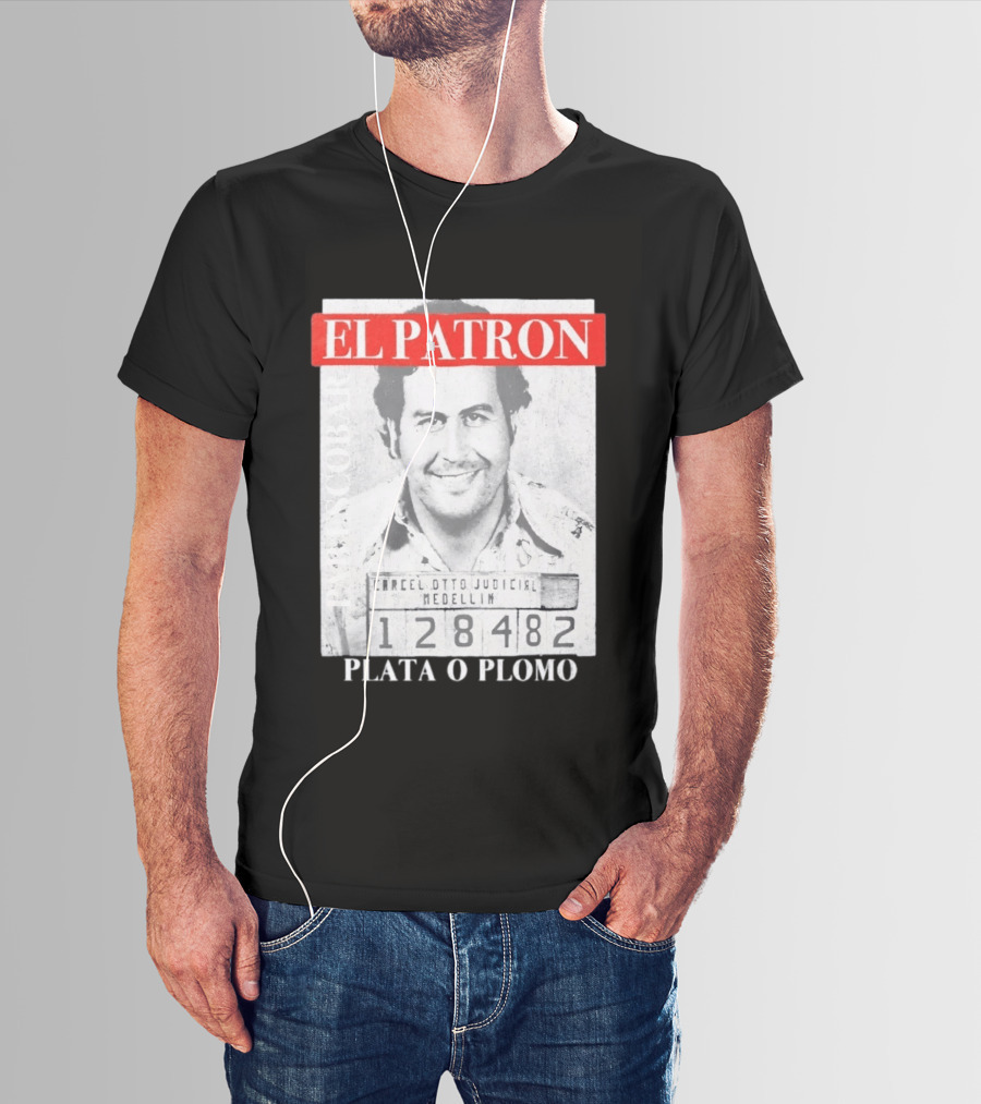 Pablo Escobar Shot El Patron Plata O Plomo Medellin 128482 T-Shirt