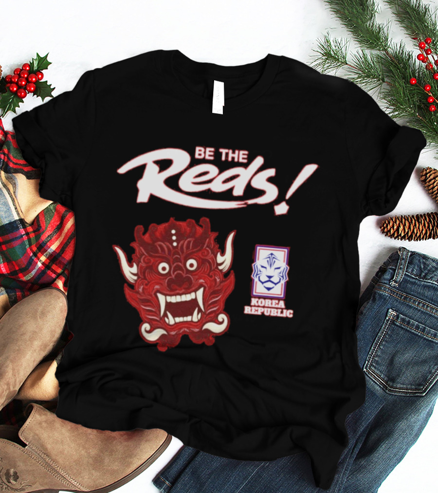 Korea Republic Be The Reds Taeguk Warriors Football Team T-Shirt