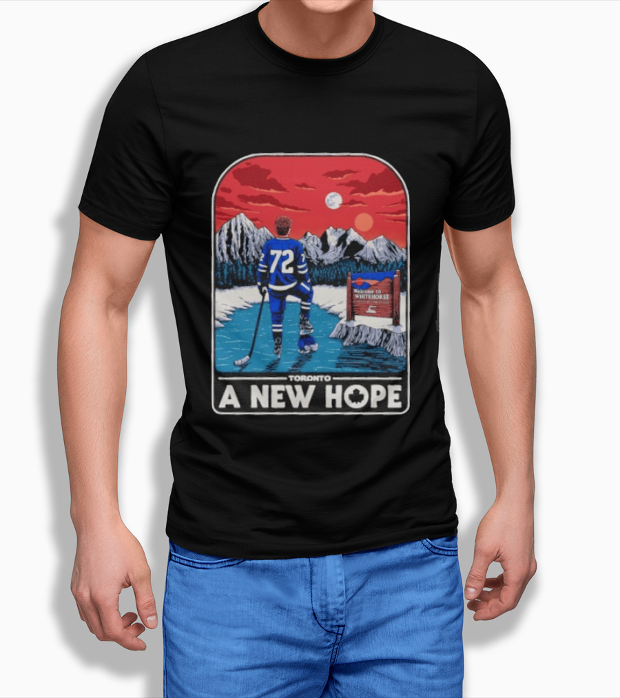 Toronto Maple Leafs 72 A New Hope Welcome To Whitehorse T-Shirt