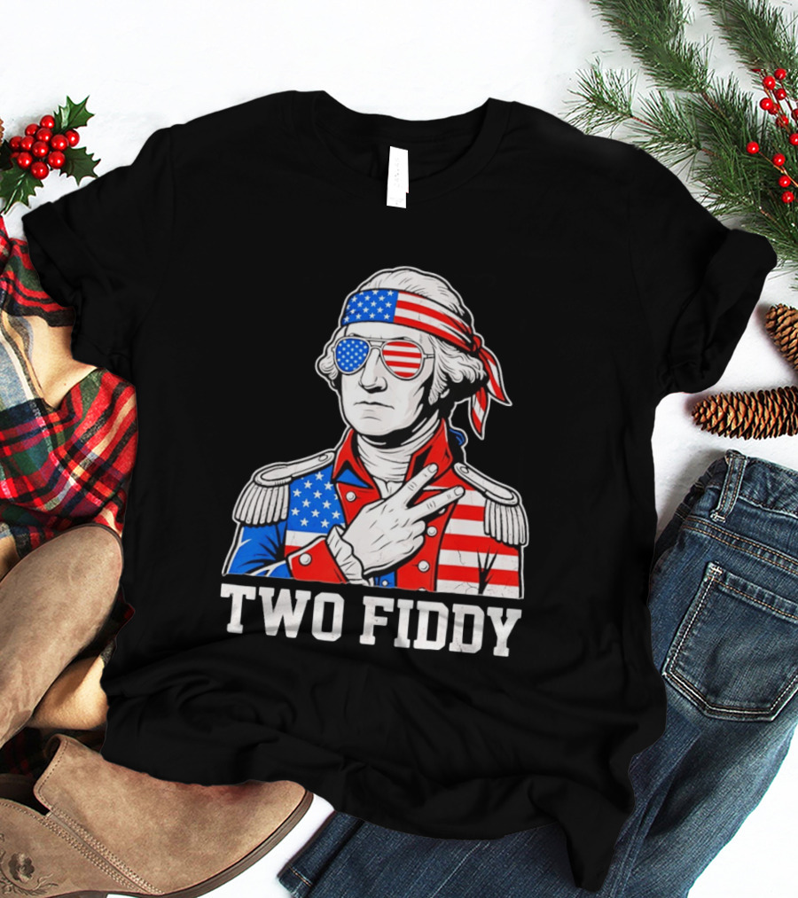 Two Fiddy George Washington American Flag 250th Anniversary T-Shirt